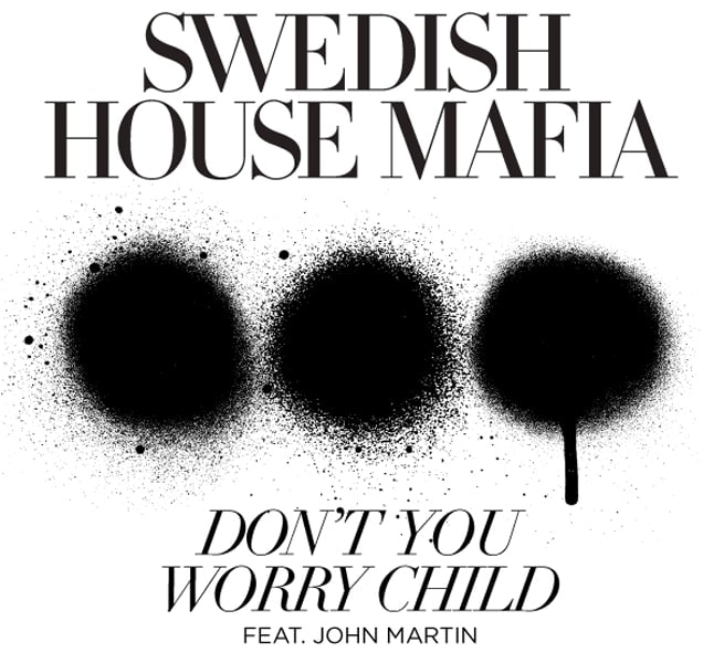 Don’t You Worry Child
