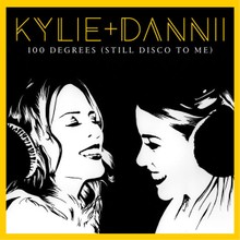 Kylie and Dannii Minogue 100 Degrees